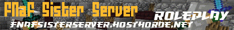 FNaF Sister Server Minecraft server banner